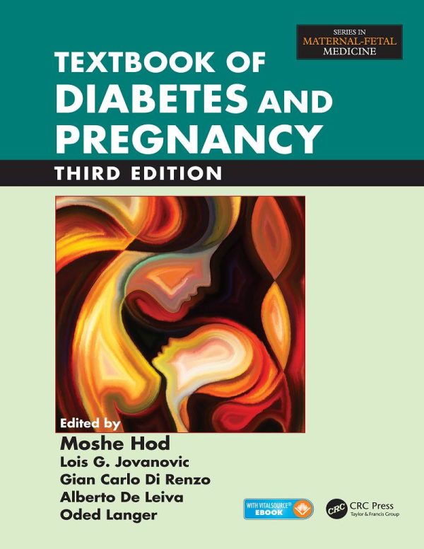 Textbook of Diabetes and Pregnancy 3rd Edition by Moshe Hod