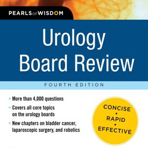 Urology Board Review Pearls of Wisdom Fourth Edition by Stephen W. Leslie