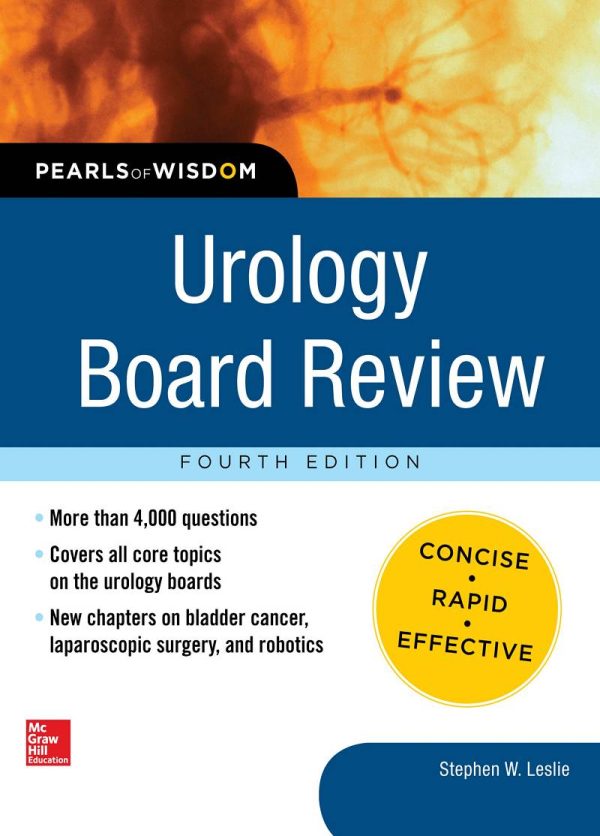 Urology Board Review Pearls of Wisdom Fourth Edition by Stephen W. Leslie