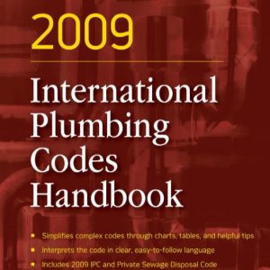 2009 International Plumbing Codes Handbook by R. Dodge Woodson