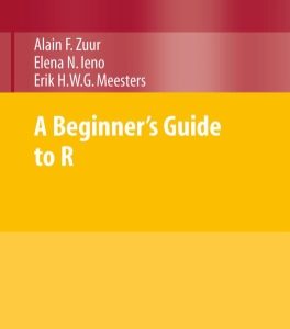 A Beginner's Guide to R