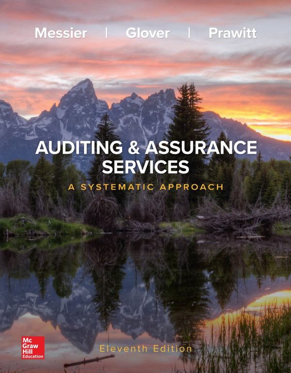 Auditing & Assurance Services A Systematic Approach 11e 11th Edition