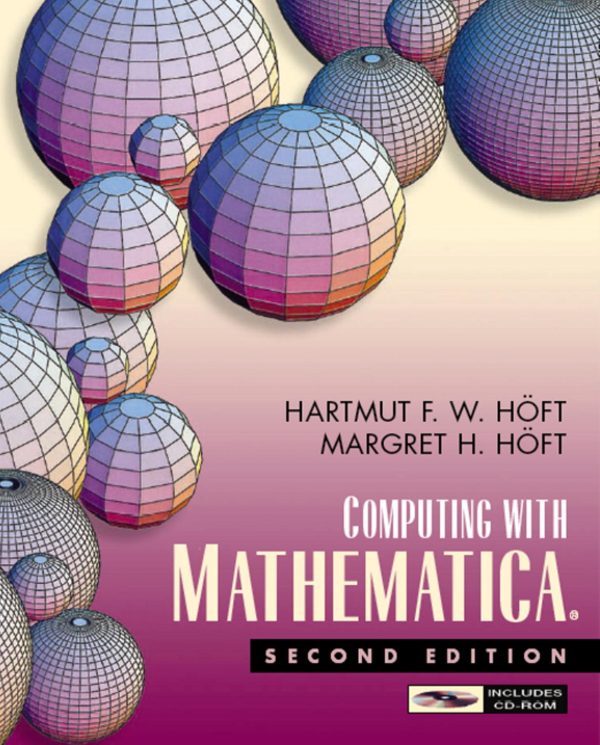 Computing with Mathematica 2nd Edition by Margret H. Hoft