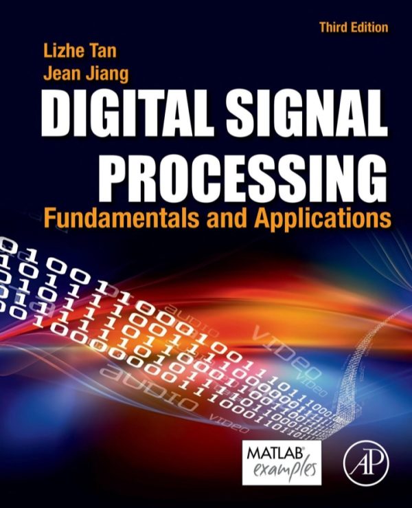 Digital Signal Processing Fundamentals and Applications 3rd Edition by Lizhe Tan