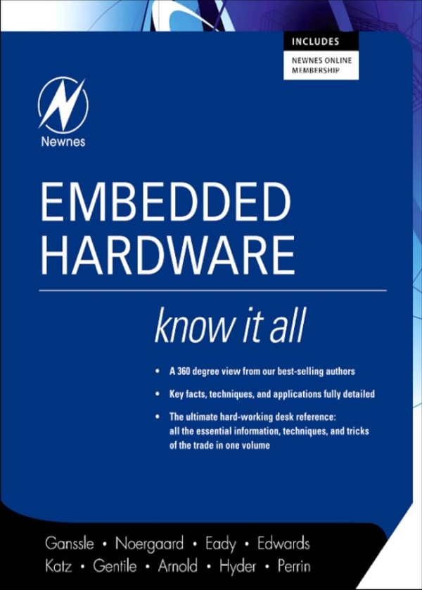 Embedded Hardware Know It All by Jack Ganssle
