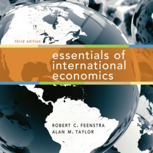 Essentials of International Economics 3rd Edition by Robert Feenstra