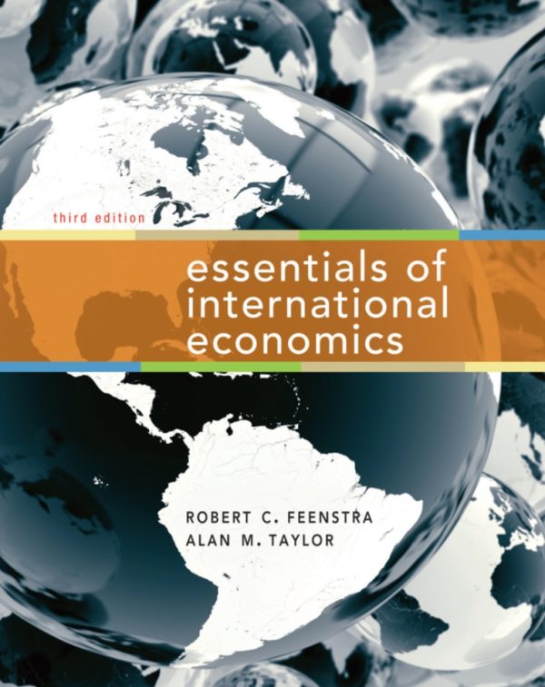 Essentials of International Economics 3rd Edition by Robert Feenstra