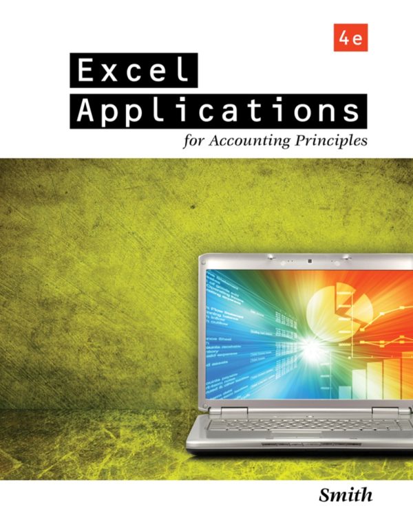 Excel Applications for Accounting Principles 4th edition