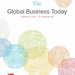 Global Business Today 10th Edition by Charles W. L. Hill