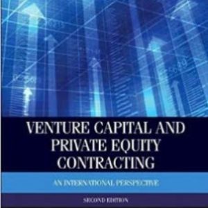 Venture Capital and Private Equity Contracting 2nd Edition by Douglas J. Cumming