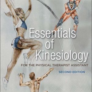 Essentials of Kinesiology for the Physical Therapist Assistant 2nd Edition