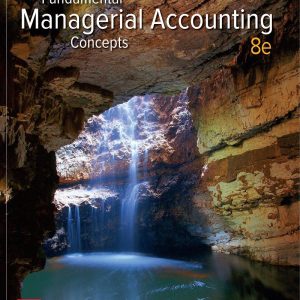 Fundamental Managerial Accounting Concepts 8th Edition by Thomas Edmonds