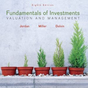 Fundamentals of Investments Valuation and Management (Irwin Finance) 8th Edition- Bradford Jordan