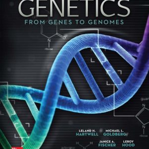 Genetics From Genes to Genomes 5e 5th Edition by Leland H. Hartwell