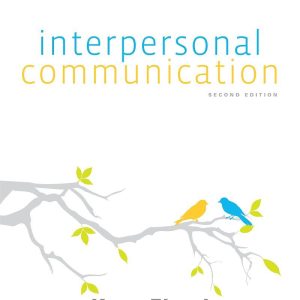Interpersonal Communication 2nd Edition by Kory Floyd