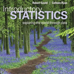 Introductory Statistics Exploring the World Through Data 2rd Edition