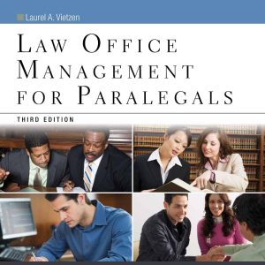Law Office Management for Paralegals (Aspen College Series) 3rd Edition by Laurel A. Vietzen