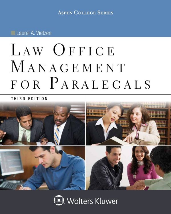 Law Office Management for Paralegals (Aspen College Series) 3rd Edition by Laurel A. Vietzen