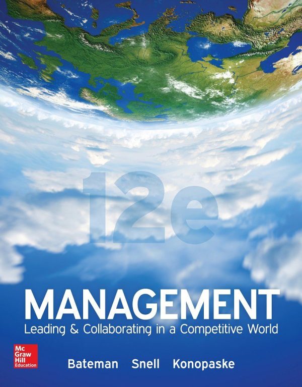 Management Leading & Collaborating in a Competitive World 12th Edition