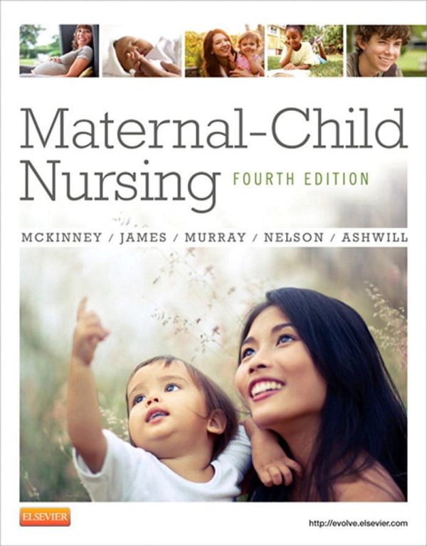 Maternal-Child Nursing 4th Edition by Emily Slone McKinney