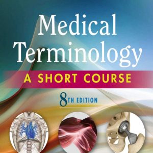 Medical Terminology A Short Course by Davi-Ellen Chabner