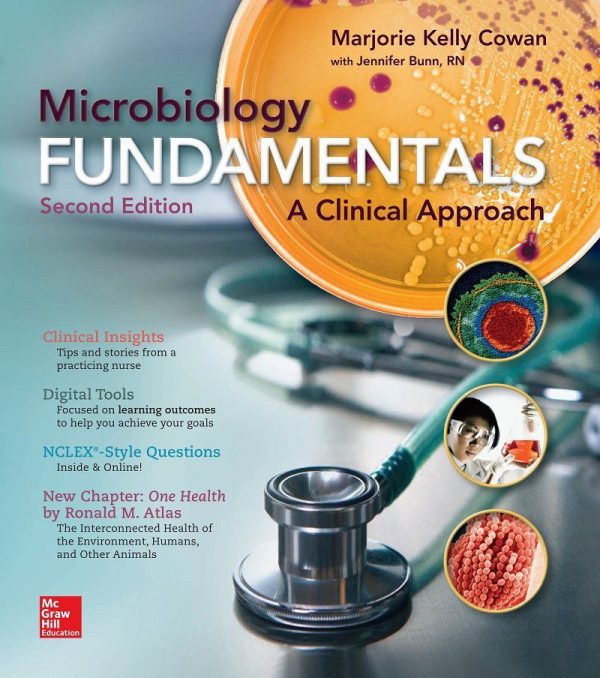 Microbiology Fundamentals A Clinical Approach 2nd Edition by Marjorie Kelly Cowan