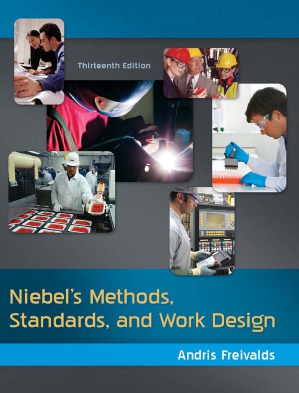Niebel's Methods Standards Work Design by Andris Freivald