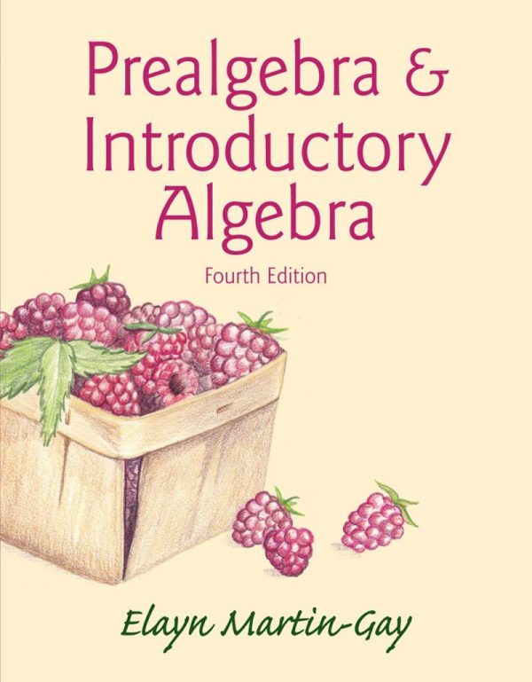 Prealgebra & Introductory Algebra 4th Edition by Elayn Martin-Gay