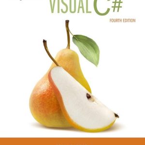 Starting out with Visual C# 4th Edition by Tony Gaddis