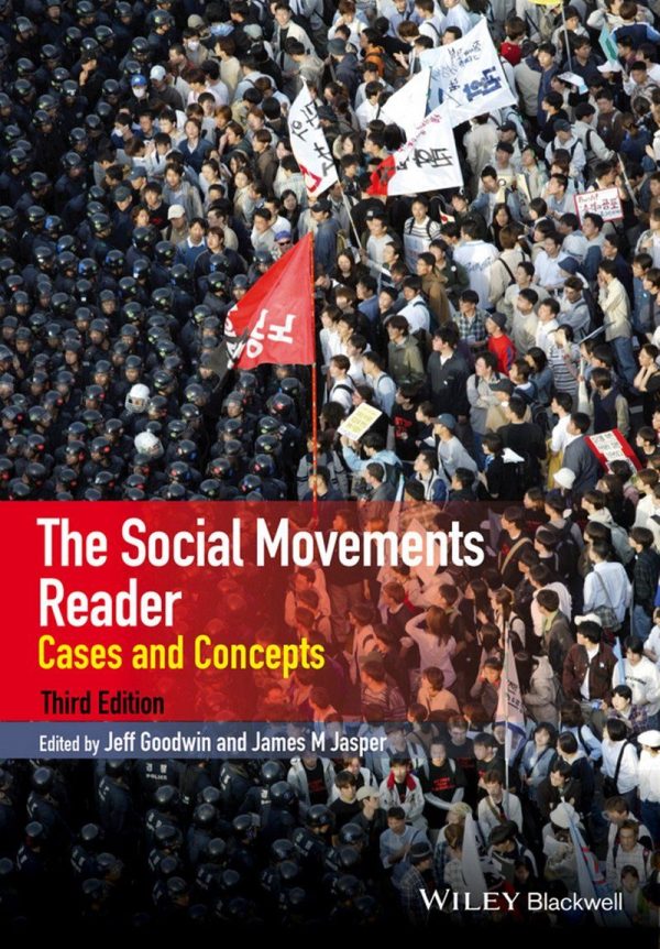 The Social Movements Reader Cases and Concepts 3rd Edition
