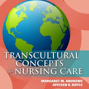 Transcultural Concepts in Nursing Care 7th Edition by Margaret M. Andrews
