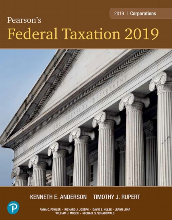 Pearson's Federal Taxation 2019 Corporations Partnerships Estates & Trusts