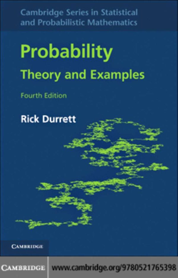 Probability Theory and Examples 4th Edition by Rick Durrett