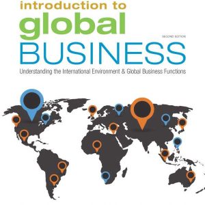 Introduction to Global Business Understanding the International Environment & Global Business Functions