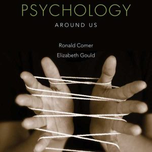 Psychology Around Us 2nd Edition - Ronald Comer