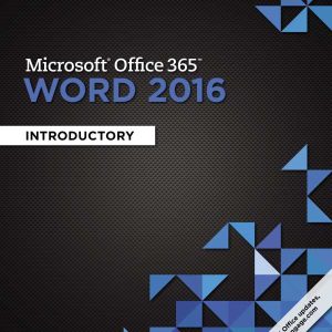 Shelly Cashman Series Microsoft Office 365 & Word 2016 Intermediate by Misty E. Vermaat