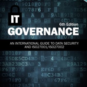IT Governance An International Guide to Data Security and ISO27001ISO27002 Sixth Edition by Alan Calder