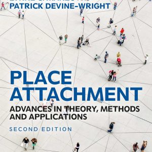 Place Attachment Advances in Theory Methods and Applications by Lynne C. Manzo Patrick Devine-Wright