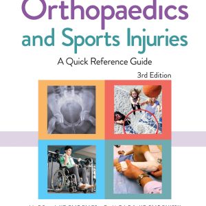 Pediatric Orthopaedics and Sports Injuries A Quick Reference Guide by John F. Sarwark MD  FAAP  FAAOS, Cynthia R. LaBella MD  FAAP  FAMSSM
