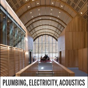 Plumbing Electricity Acoustics Sustainable Design Methods for Architecture by Norbert M. Lechner